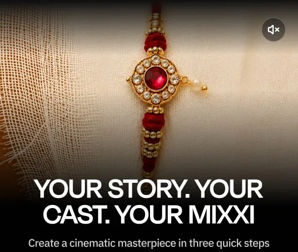 Rakhi it your way. Create a cinematic masterpiece in three quick steps